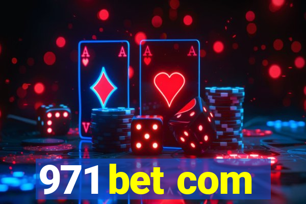 971 bet com